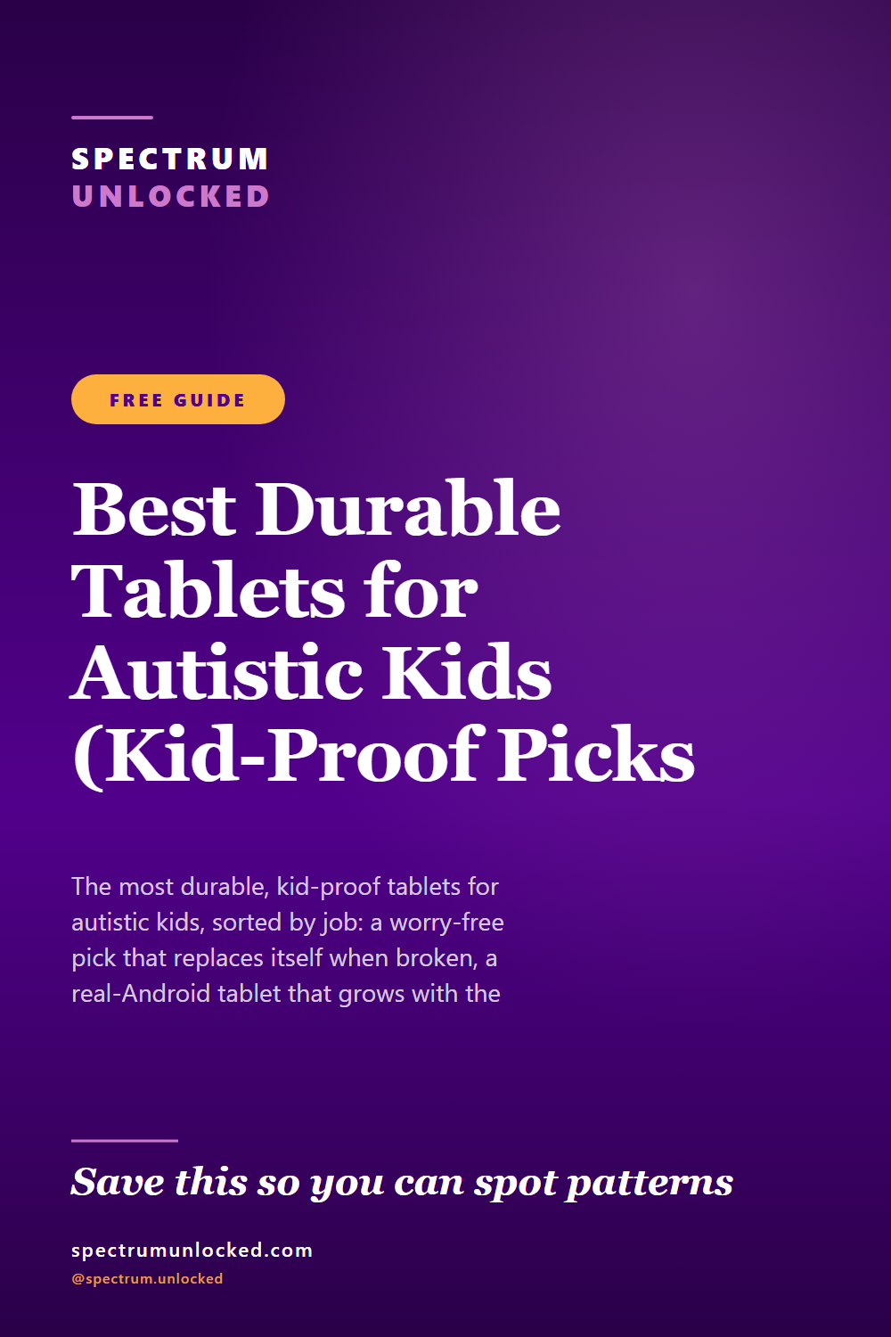 Pinterest pin: Best Durable Tablets for Autistic Kids (Kid-Proof Picks for Throwers and iPad-Breakers)