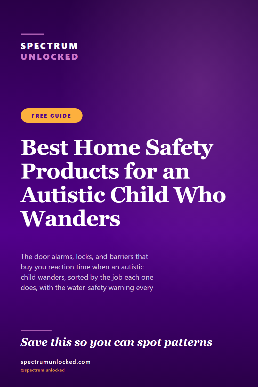 Pinterest pin: Best Home Safety Products for an Autistic Child Who Wanders