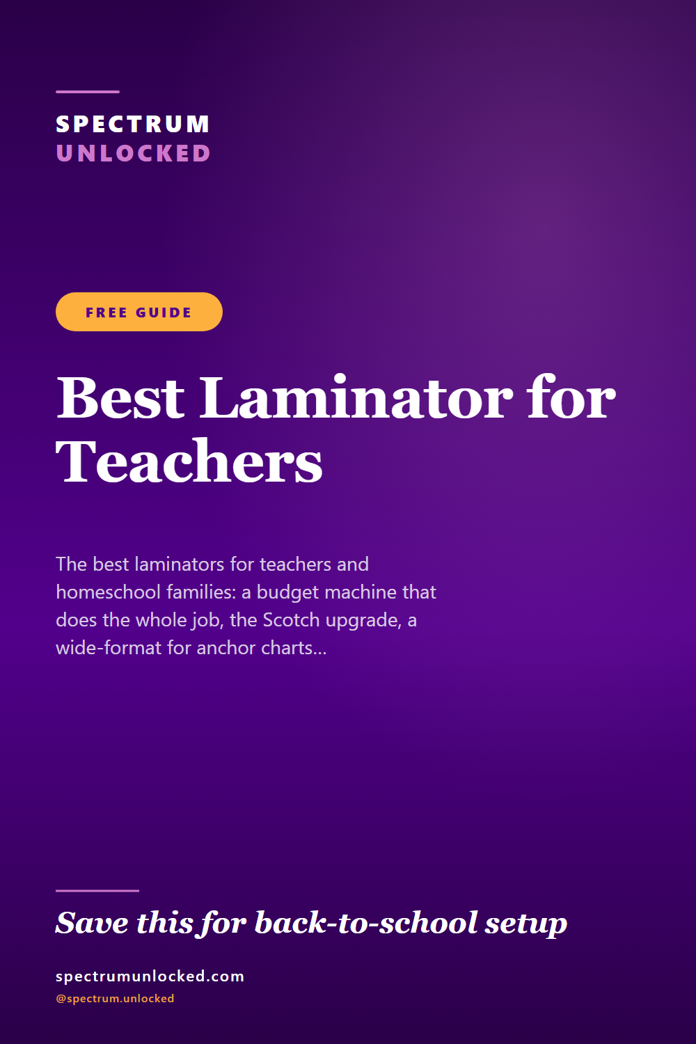 Pinterest pin: The Best Laminator for Teachers: The Machine Matters Less Than the Pouches