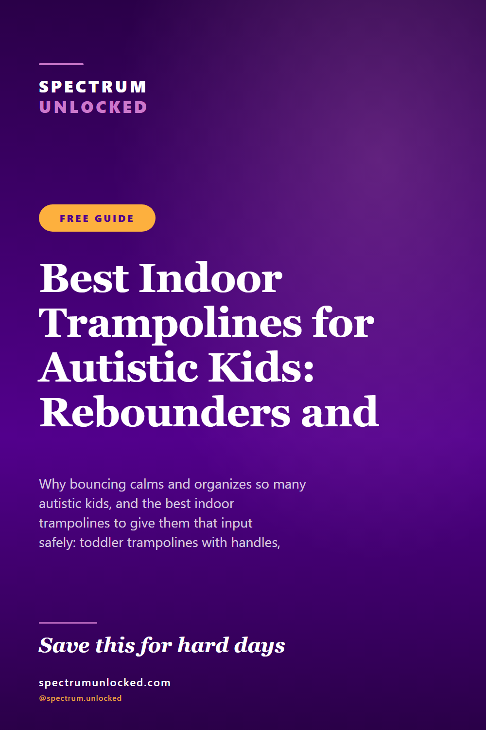 Pinterest pin: Best Indoor Trampolines for Autistic Kids: Rebounders and Bounce Boards by Job