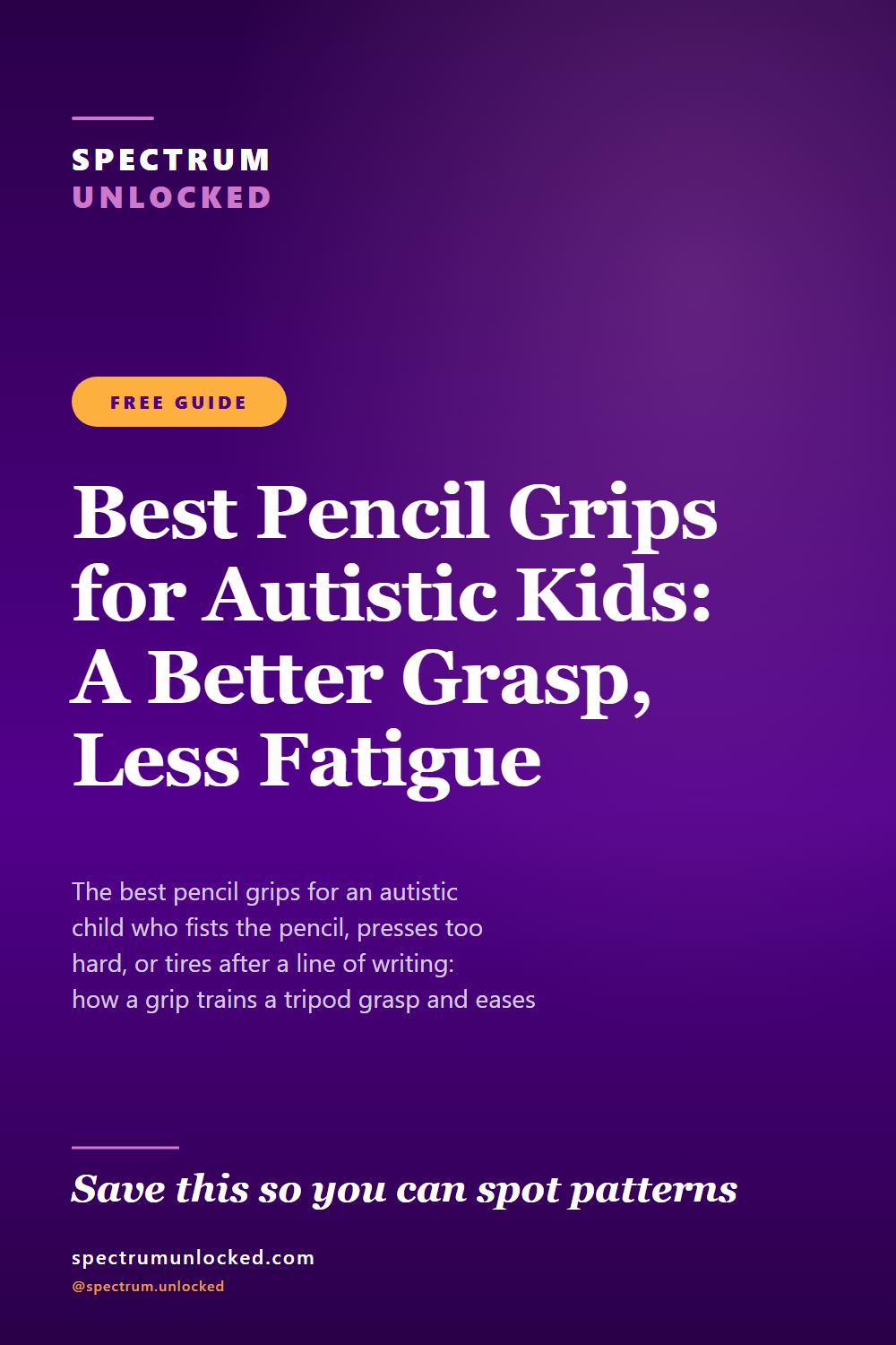 Pinterest pin: Best Pencil Grips for Autistic Kids: A Better Grasp, Less Fatigue