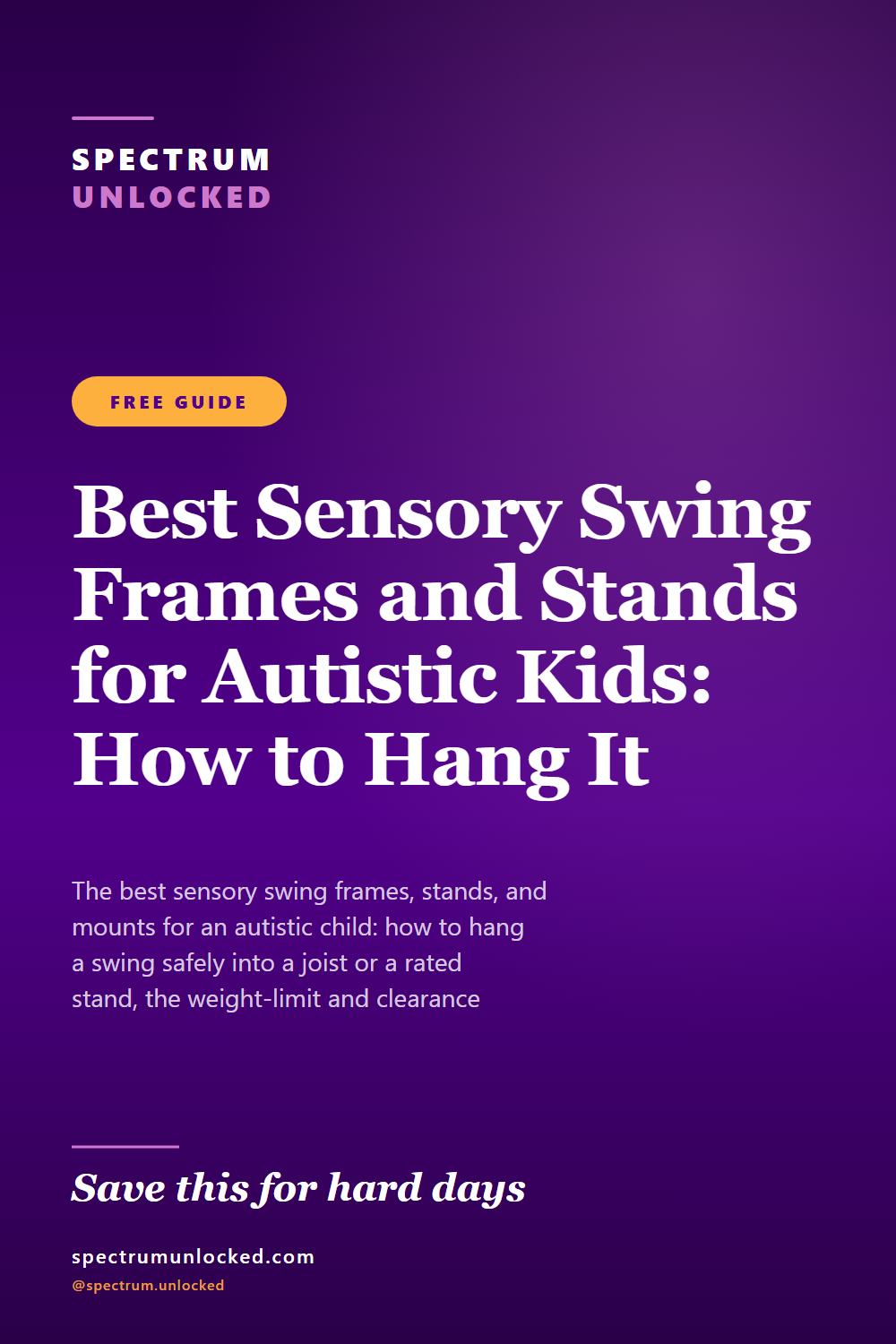 Pinterest pin: Best Sensory Swing Frames and Stands for Autistic Kids: How to Hang It Safely
