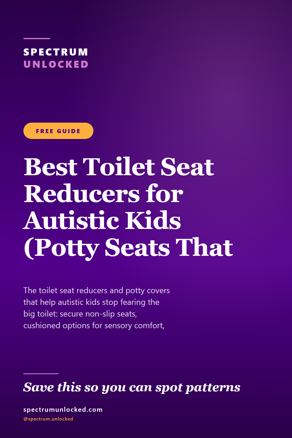 Pinterest pin: Best Toilet Seat Reducers for Autistic Kids (Potty Seats That Feel Safe)