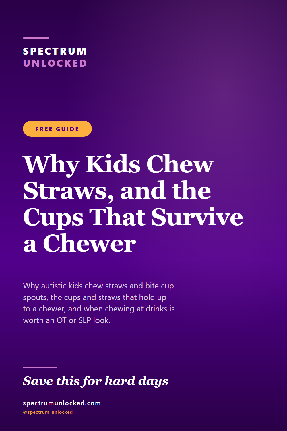 Pinterest pin: Why Kids Chew Straws, and the Cups That Survive a Chewer