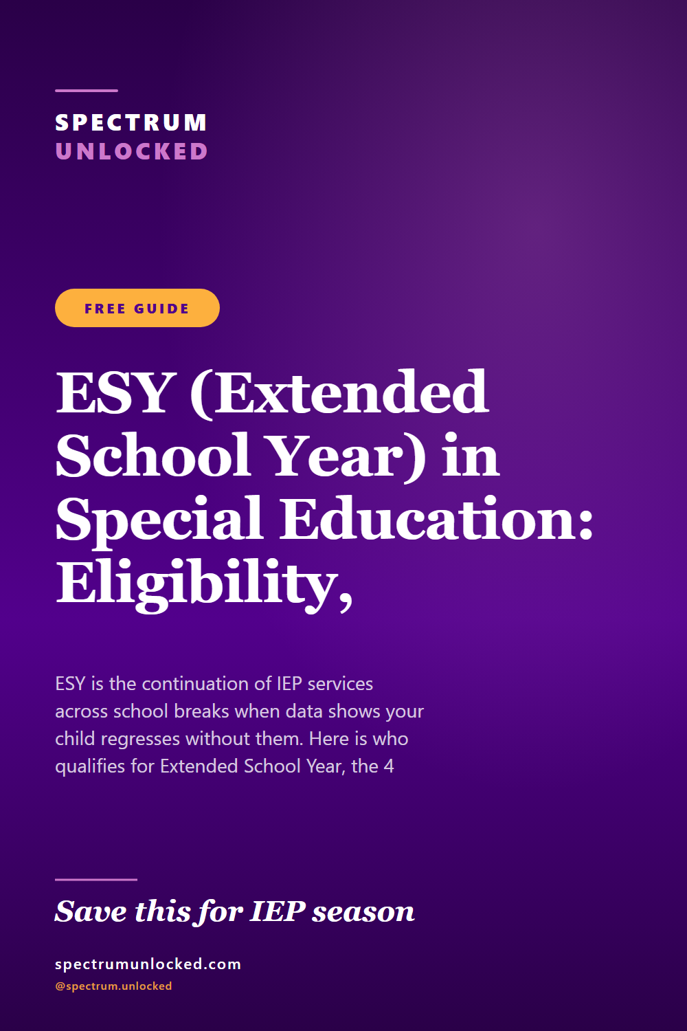 Pinterest pin: ESY (Extended School Year) in Special Education: Eligibility, Criteria, and How to Request It