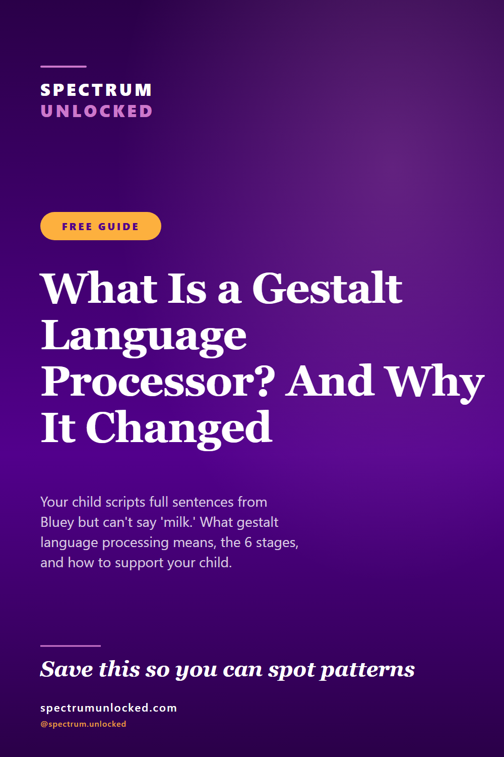 Pinterest pin: What Is a Gestalt Language Processor? And Why It Changed Everything for My Son