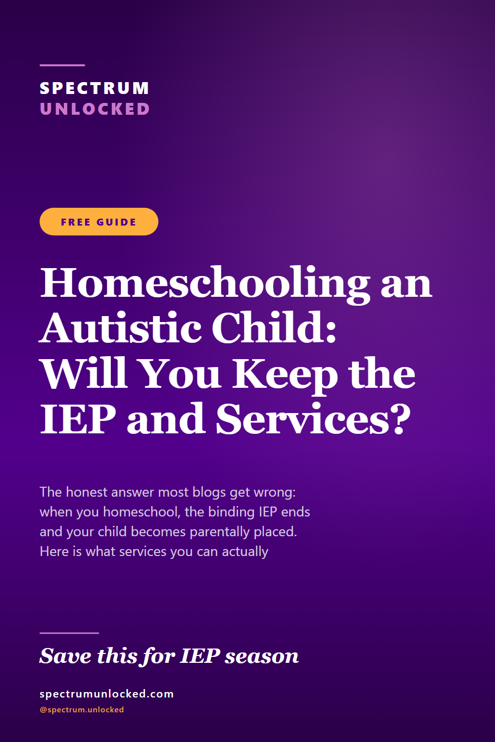 Pinterest pin: Homeschooling an Autistic Child: Will You Keep the IEP and Services?
