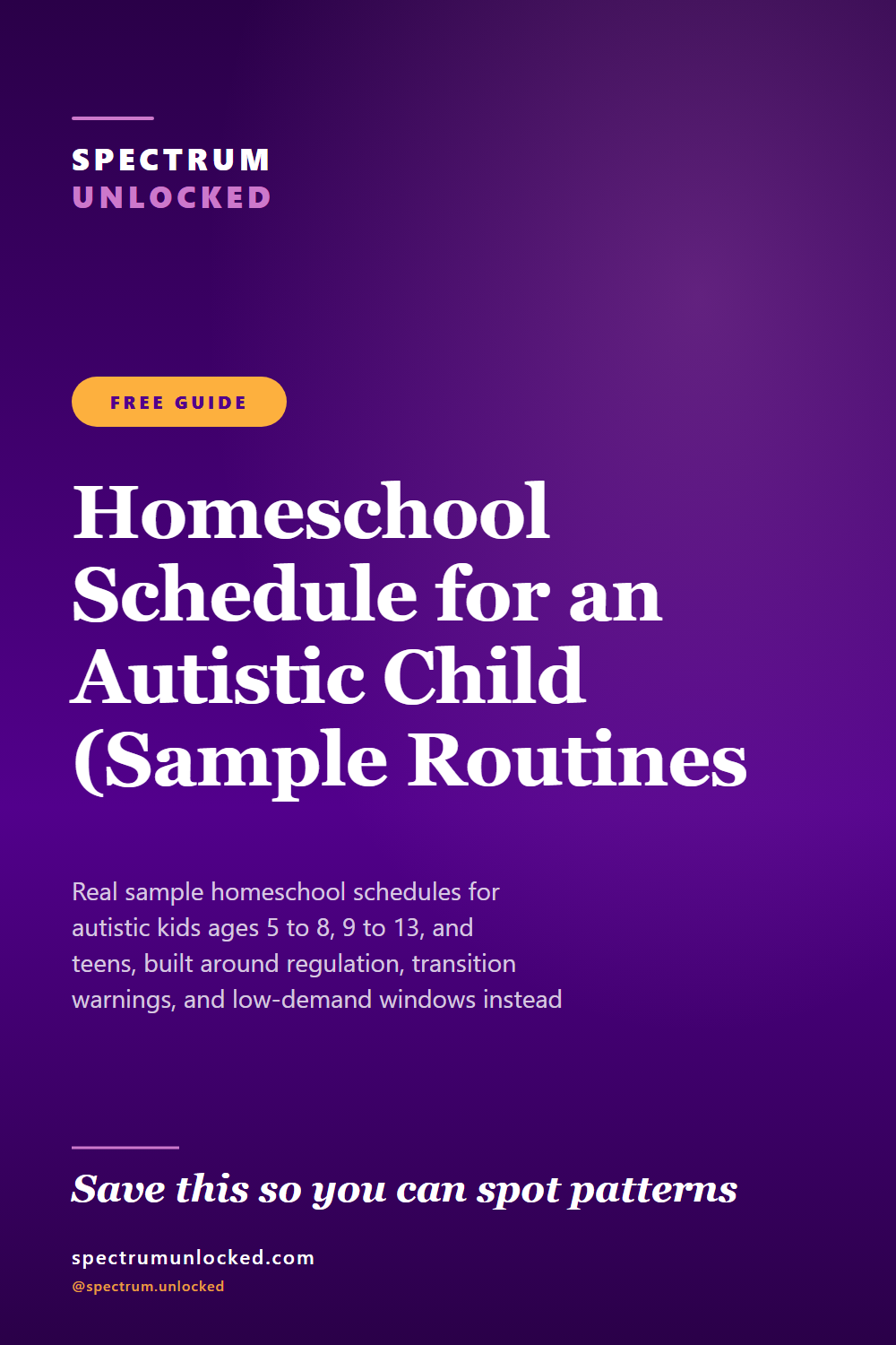 Pinterest pin: Homeschool Schedule for an Autistic Child (Sample Routines by Age)