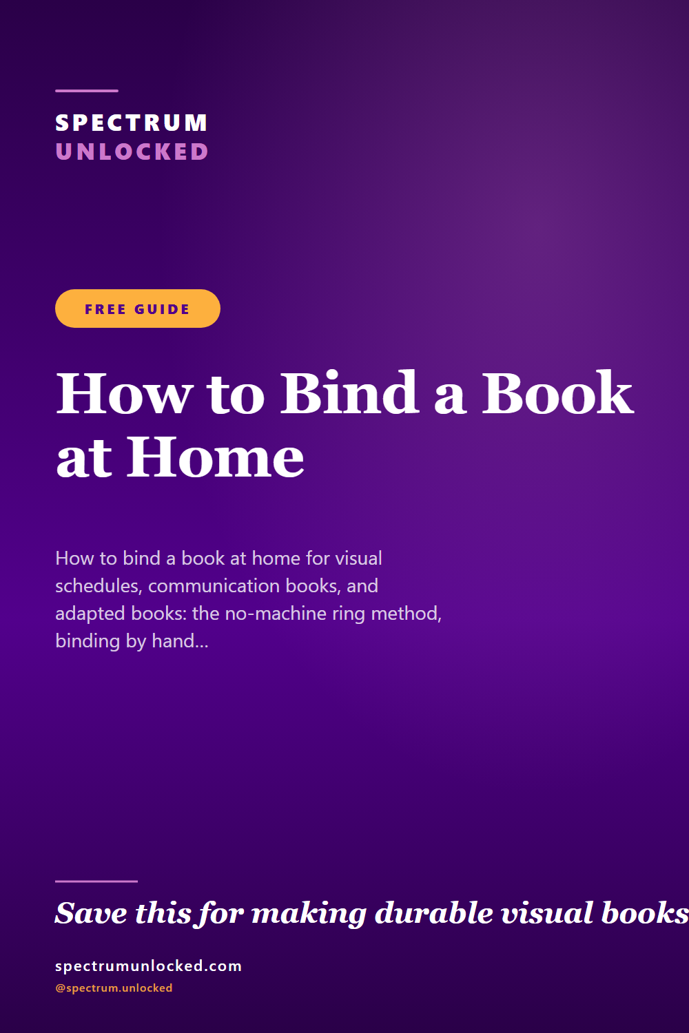 Pinterest pin: How to Bind a Book at Home: Rings, Combs, and Coils for Durable Visual Supports
