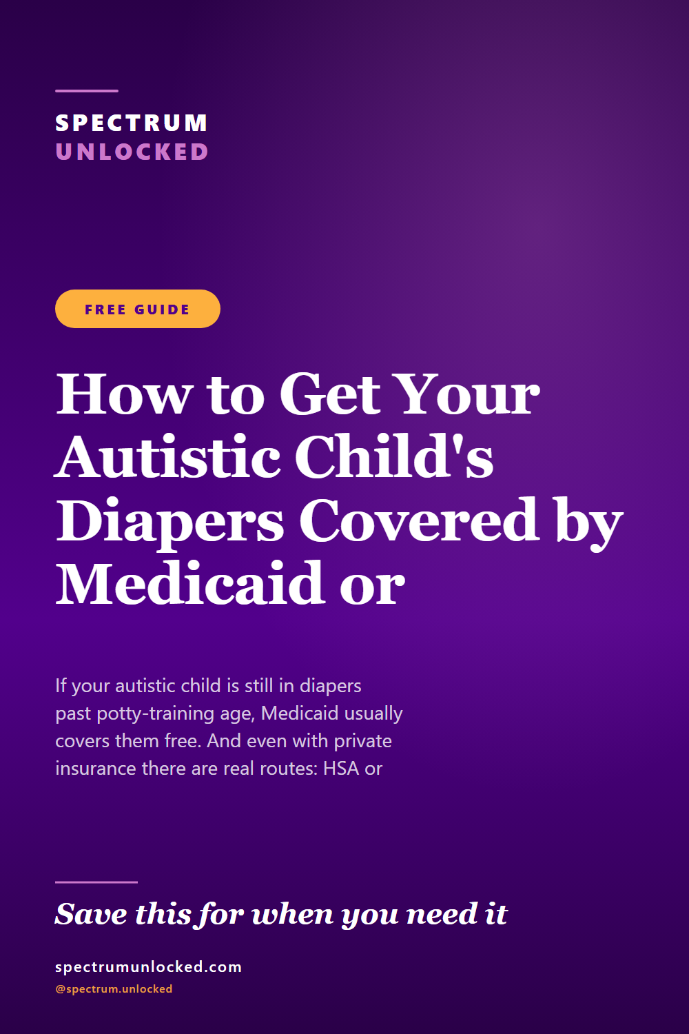Pinterest pin: How to Get Your Autistic Child's Diapers Covered by Medicaid or Insurance