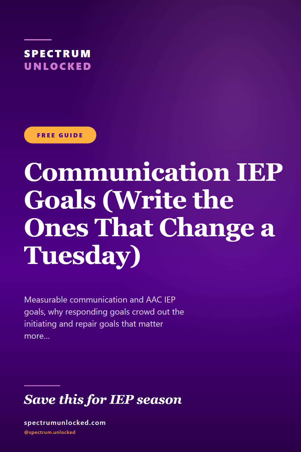 Pinterest pin: Communication IEP Goals (Write the Ones That Change a Tuesday)