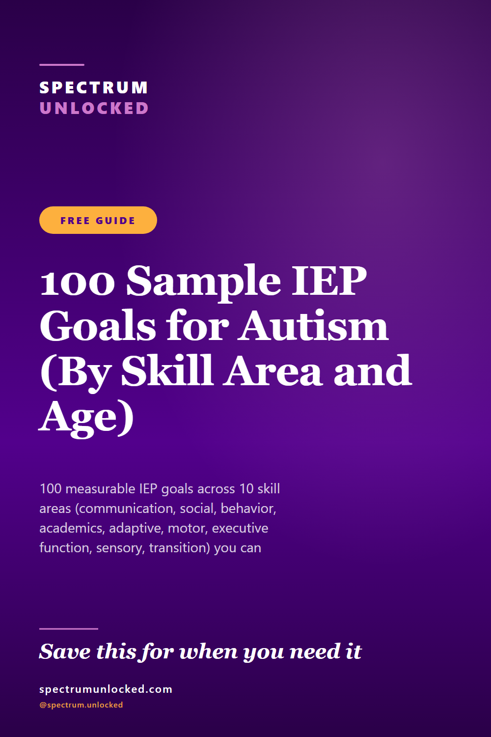 Pinterest pin: 100 Sample IEP Goals for Autism (By Skill Area and Age)