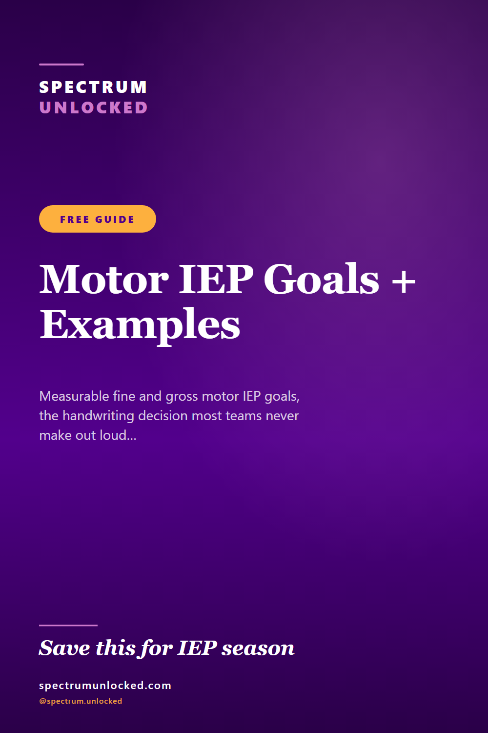 Pinterest pin: Motor IEP Goals (Handwriting, Typing, and When to Stop Remediating)