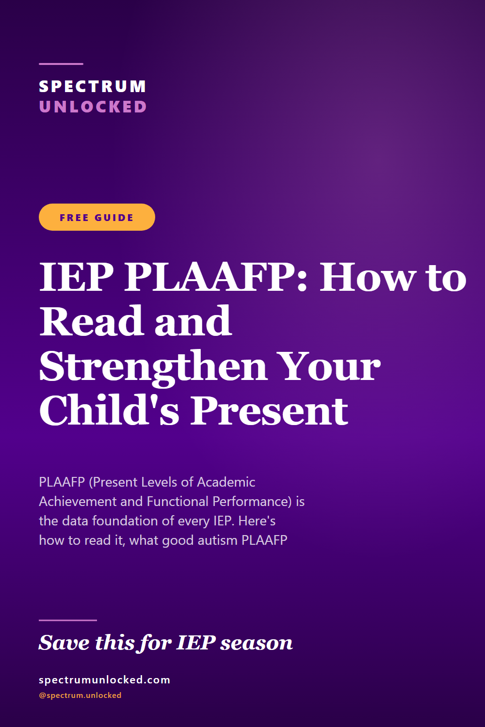 Pinterest pin: IEP PLAAFP: How to Read and Strengthen Your Child's Present Levels