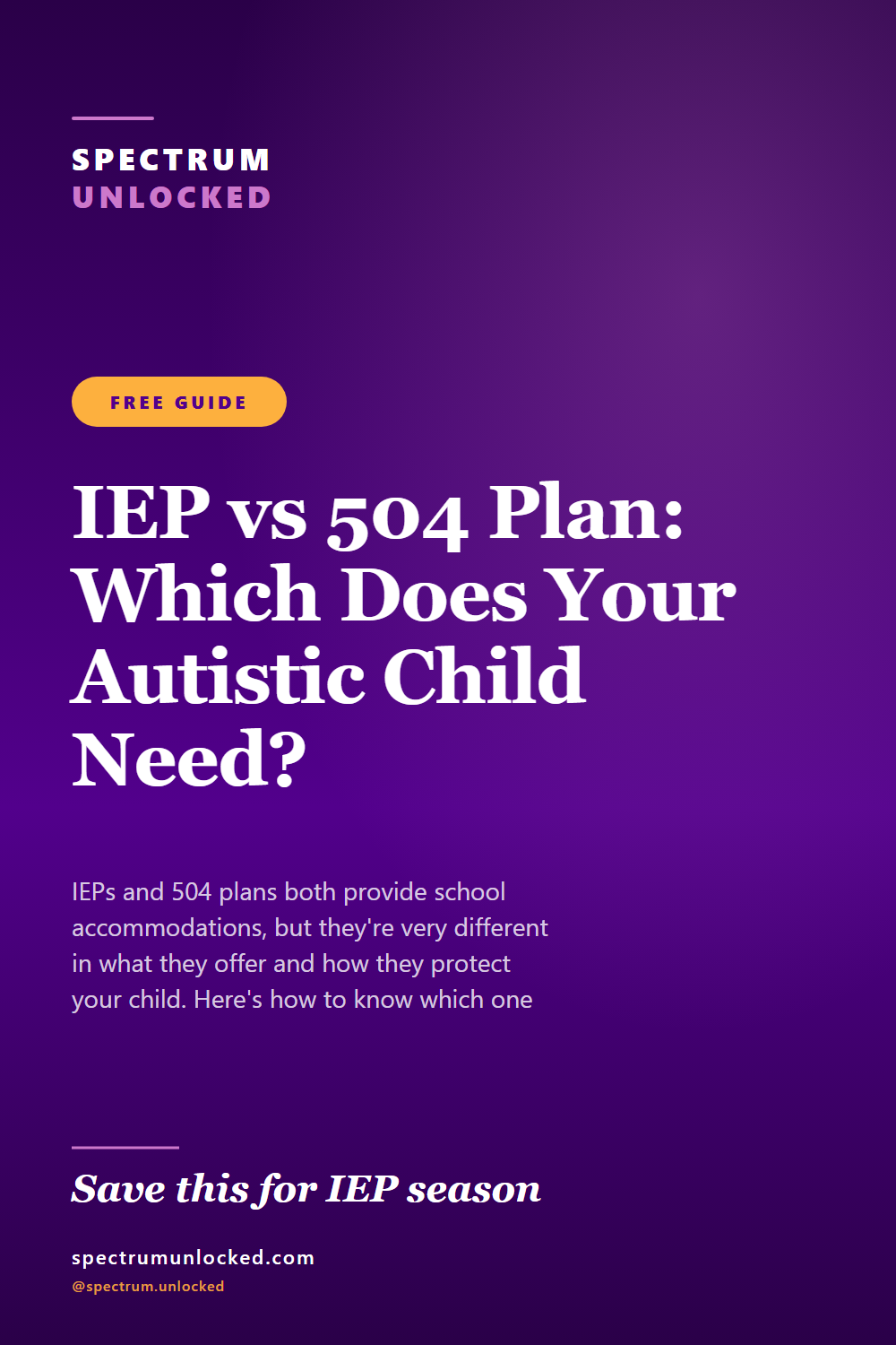 Pinterest pin: IEP vs 504 Plan: Which Does Your Autistic Child Need?