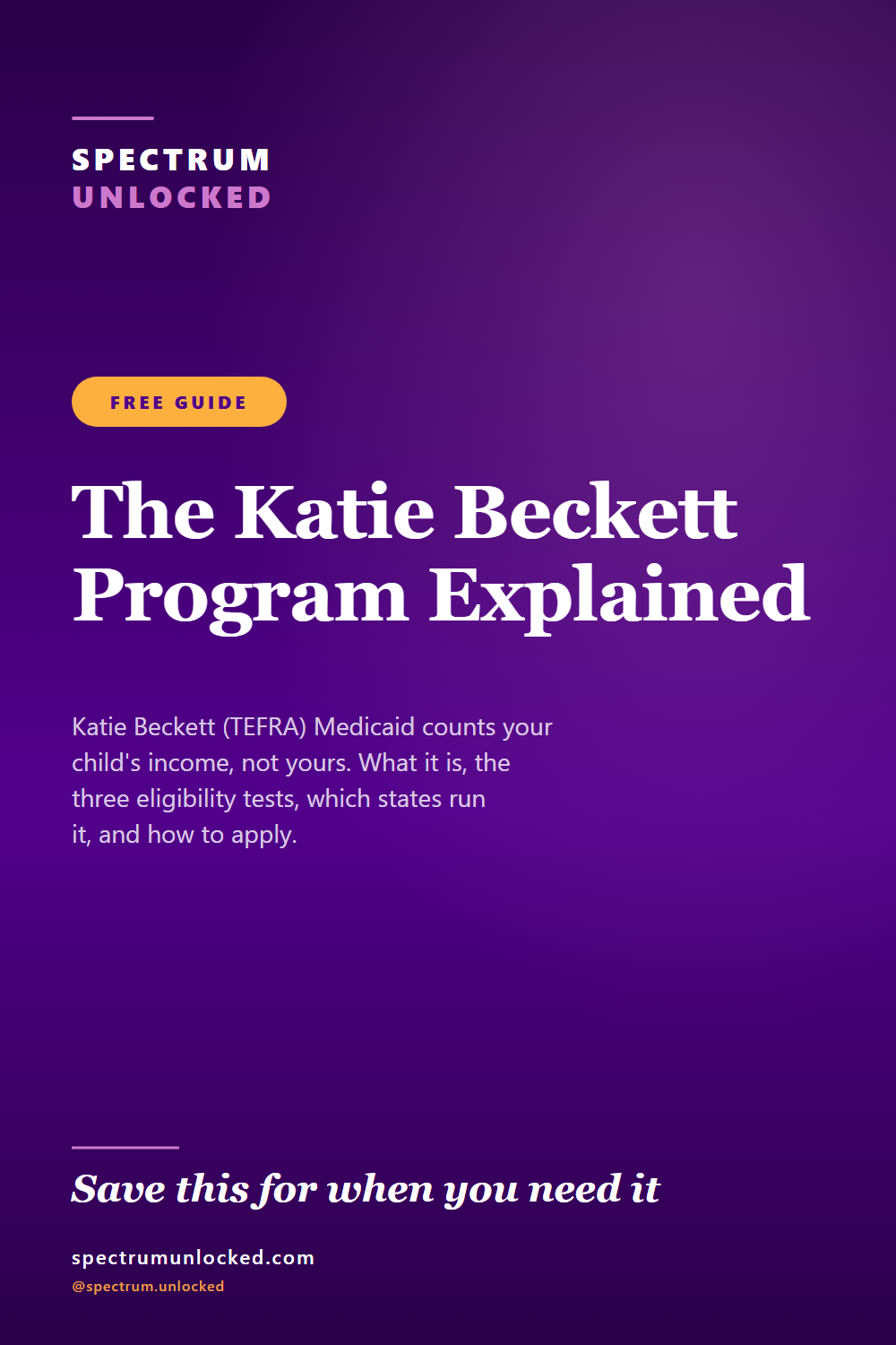 Pinterest pin: The Katie Beckett Program Explained: Medicaid for Autistic Kids No Matter What Parents Earn [2026]