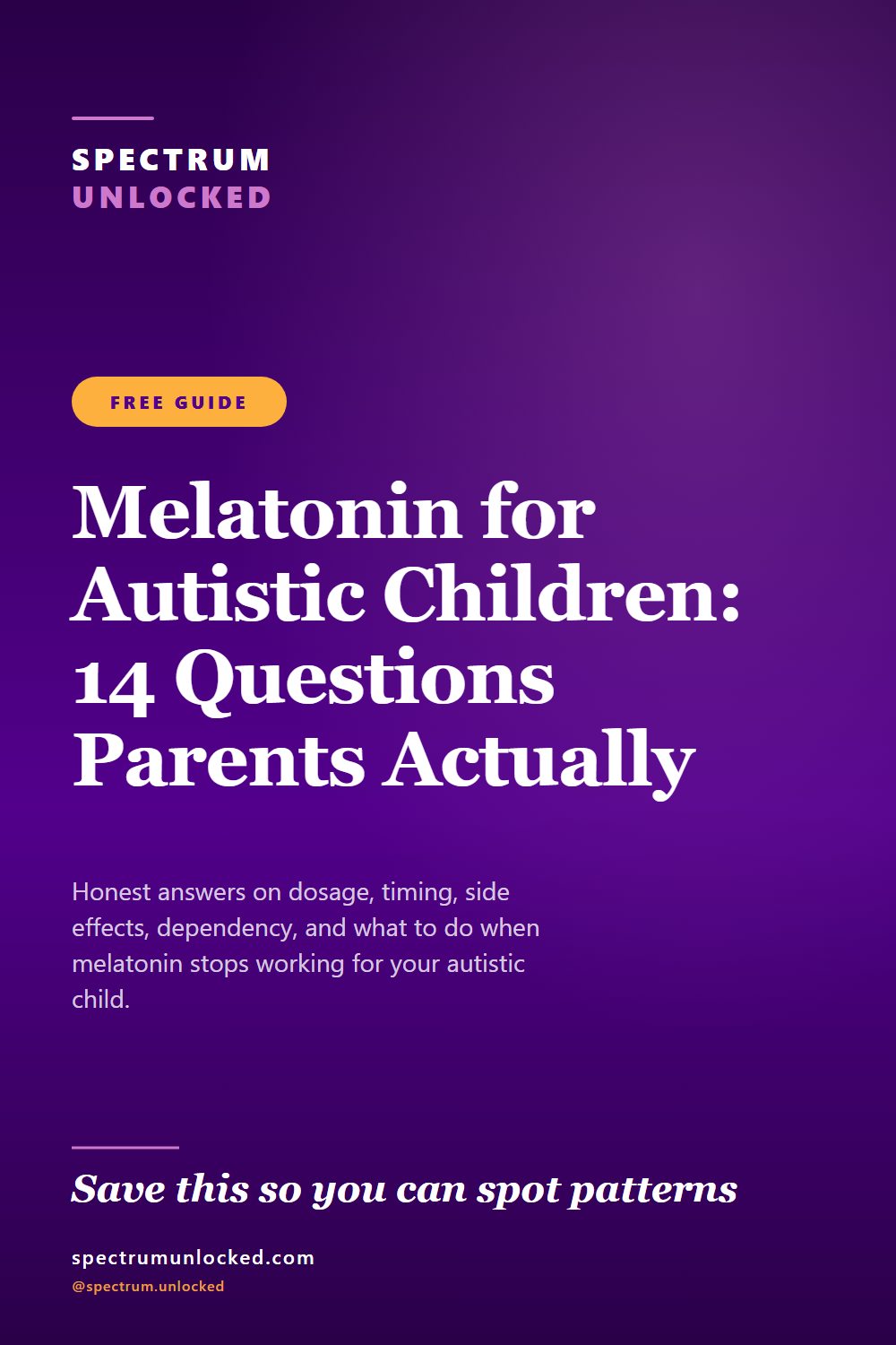 Pinterest pin: Melatonin for Autistic Children: 14 Questions Parents Actually Ask