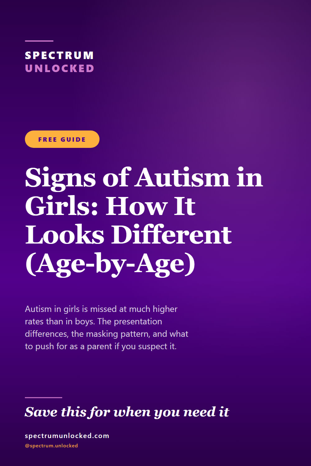 Pinterest pin: Signs of Autism in Girls: How It Looks Different (Age-by-Age)