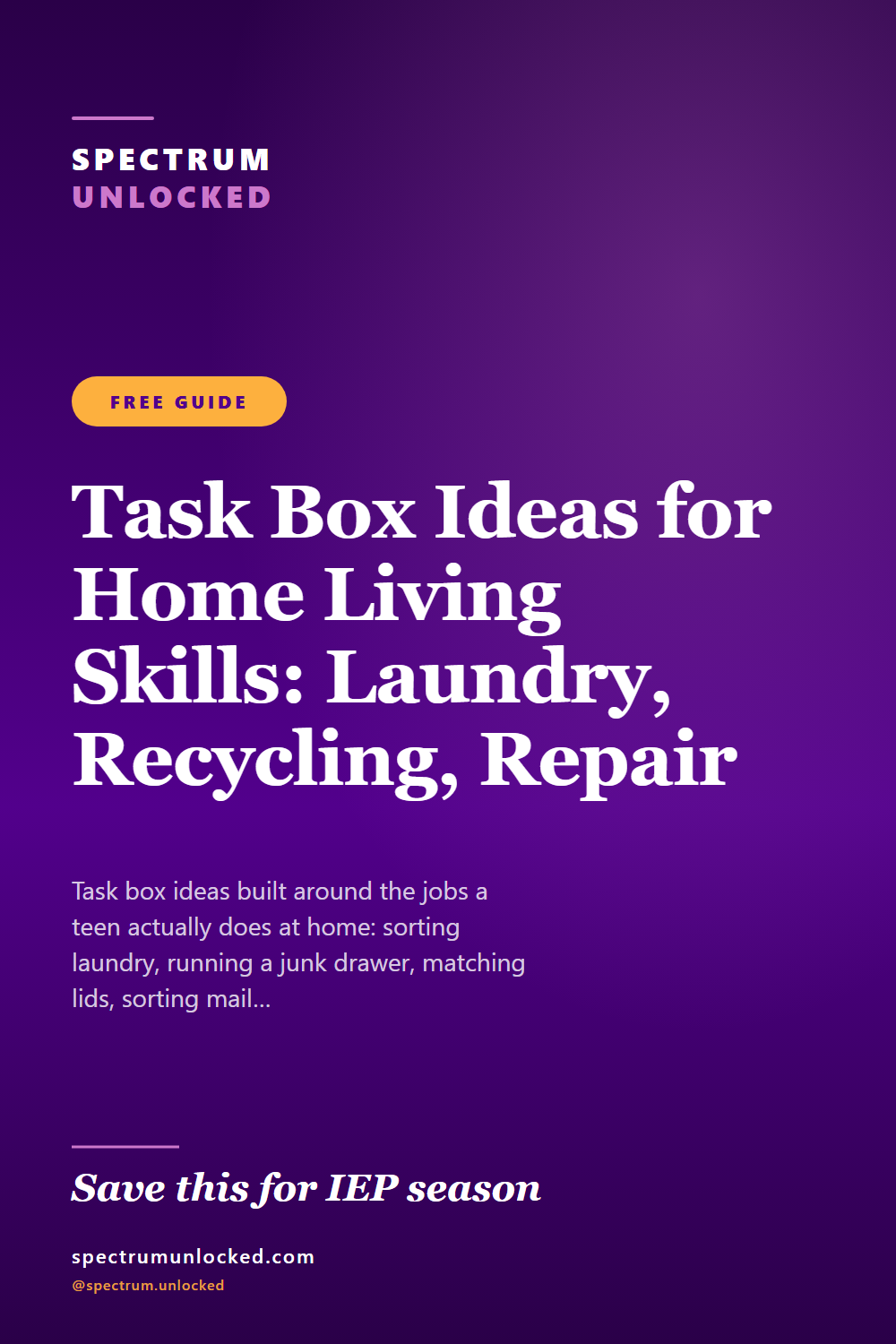 Pinterest pin: Task Box Ideas for Home Living Skills: Laundry, Recycling and Home Repair Work Bins