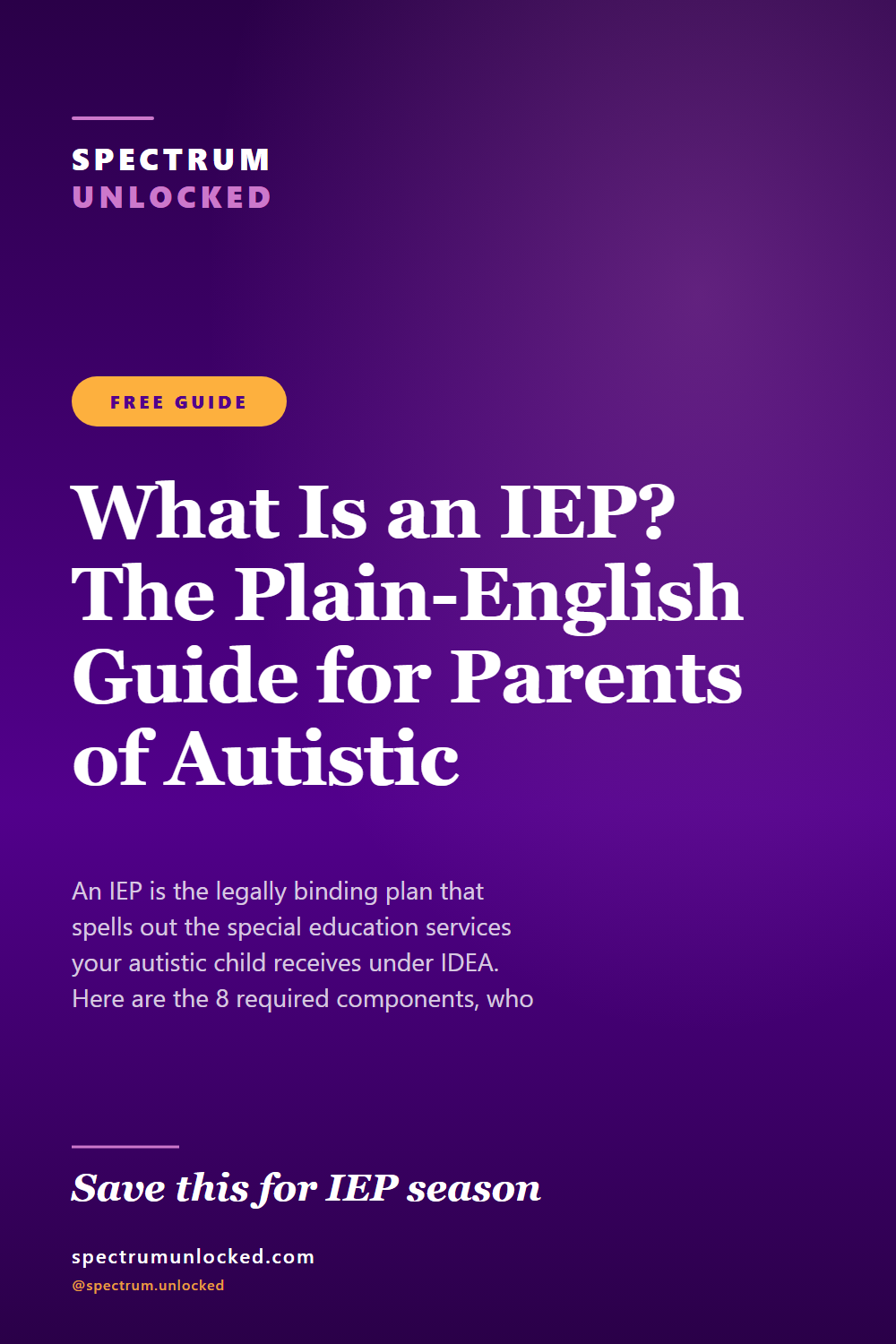 Pinterest pin: What Is an IEP? The Plain-English Guide for Parents of Autistic Children